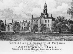 Historical Photo Virginia Theological Seminary Aspinwall Hall
